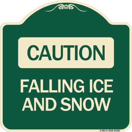 Caution Falling Ice And Snow Heavy-Gauge Aluminum Architectural Sign